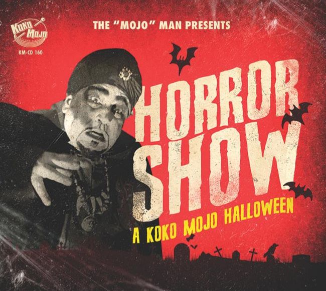 V.A. - Horror Show : A Koko Mojo Halloween